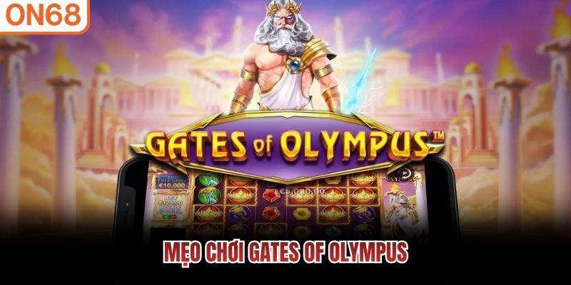 Mẹo chơi Gates of Olympus